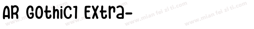 AR Gothic1 Extra字体转换